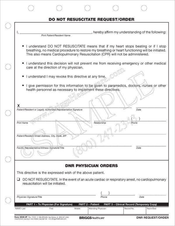 Do Not Resuscitate/Request Order (DNR)